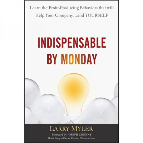 Indispensable By Monday  1800位企业领袖教你公司学会如何实施有益行为  