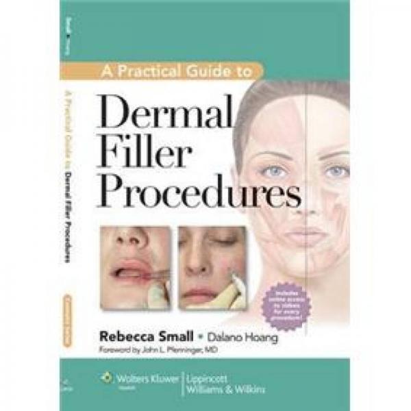 A Practical Guide to Dermal Filler Procedures[皮肤填充剂实用指南]
