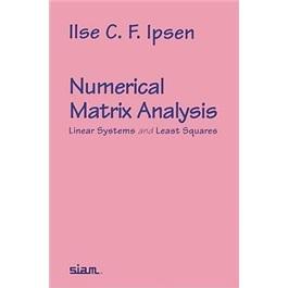 NumericalMatrixAnalysis:LinearSystemsandLeastSquares