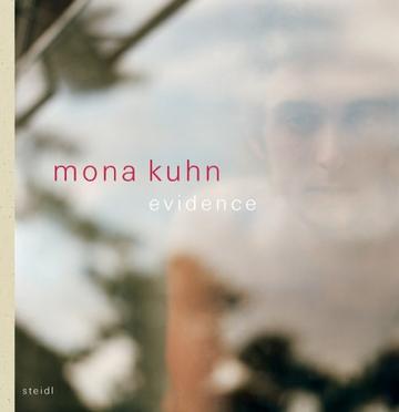 Mona Kuhn：Evidence