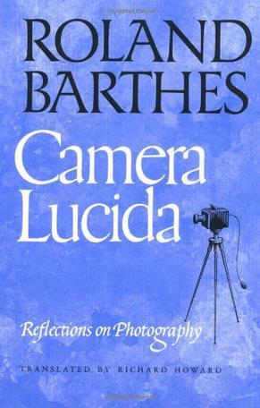 Camera Lucida：Reflections on Photography