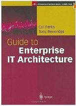 Guide to Enterprise it Architecture