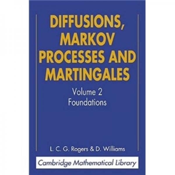 Diffusions, Markov Processes and Martingales：Volume 2, Itô Calculus