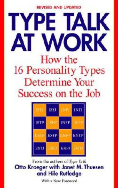 Type Talk at Work (Revised)：How the 16 Personality Types Determine Your Success on the Job