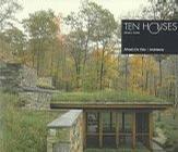 Ten Houses (Alfredo DeVido, Architects)