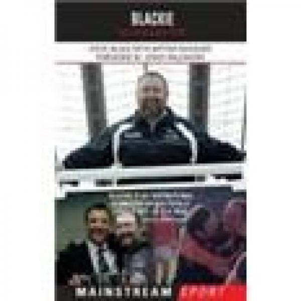 Blackie: The Steve Black Story (Mainstream Sport)