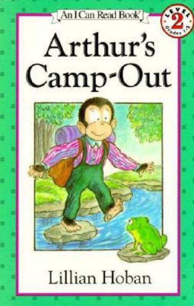 Arthur's Camp-Out (I Can Read, Level 2)亚瑟与露营