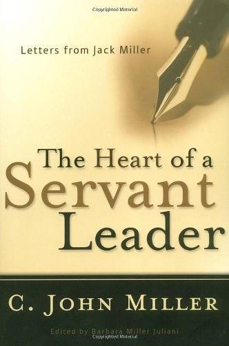 The Heart of a Servant Leader