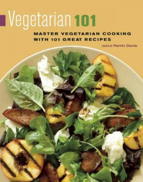Vegetarian 101: Master Vegetarian Cooking with 101 Great Recipes