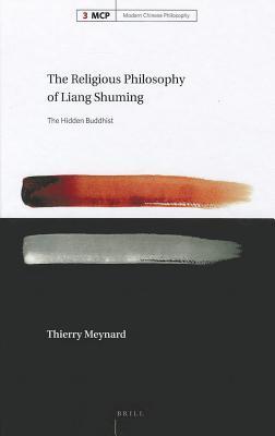 The Religious Philosophy of Liang Shuming