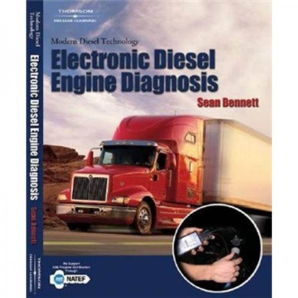 Modern Diesel Technology: Electronic Diesel Engine Diagnosis 英文原版