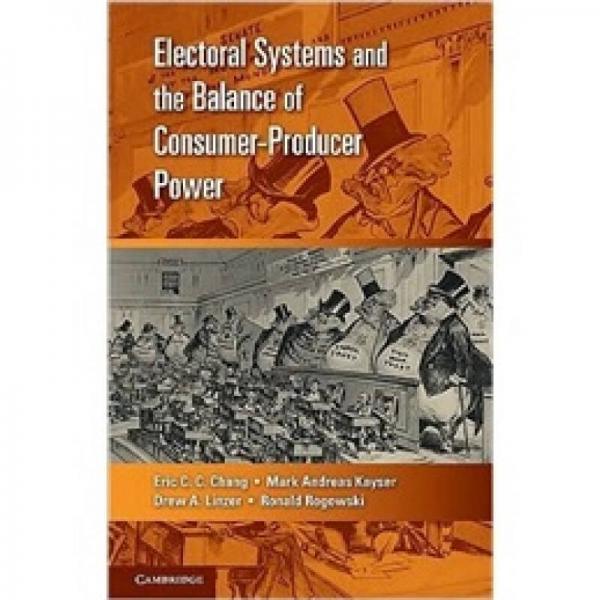 Electoral Systems and the Balance of Consumer-Producer Power