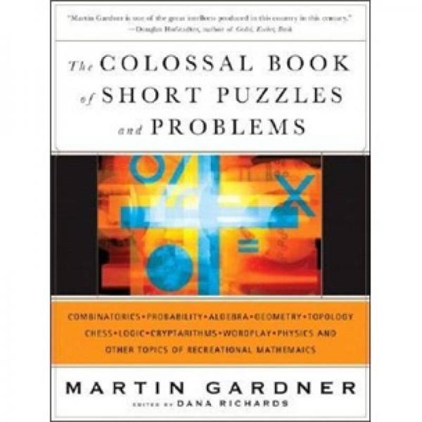 The Colossal Book of Short Puzzles and Problems
