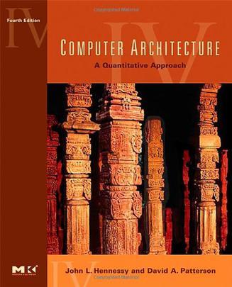 Computer Architecture：A Quantitative Approach, 4th Edition