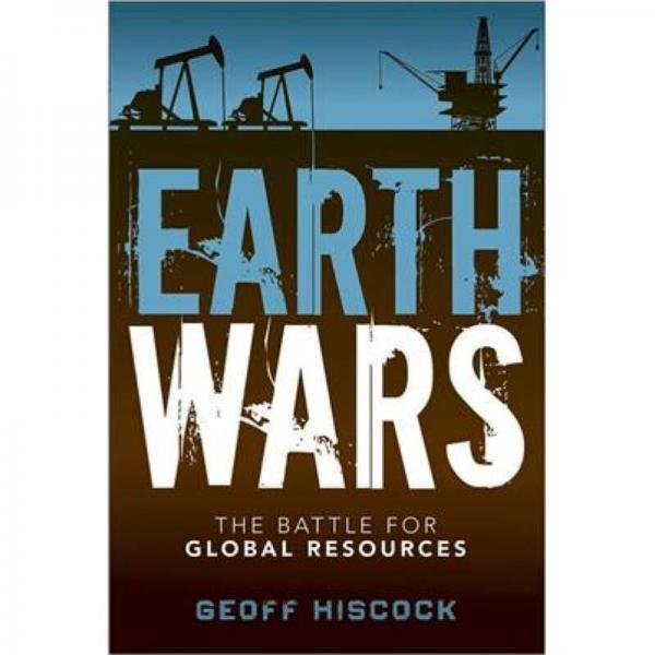 Earth Wars: The Battle for Global Resources