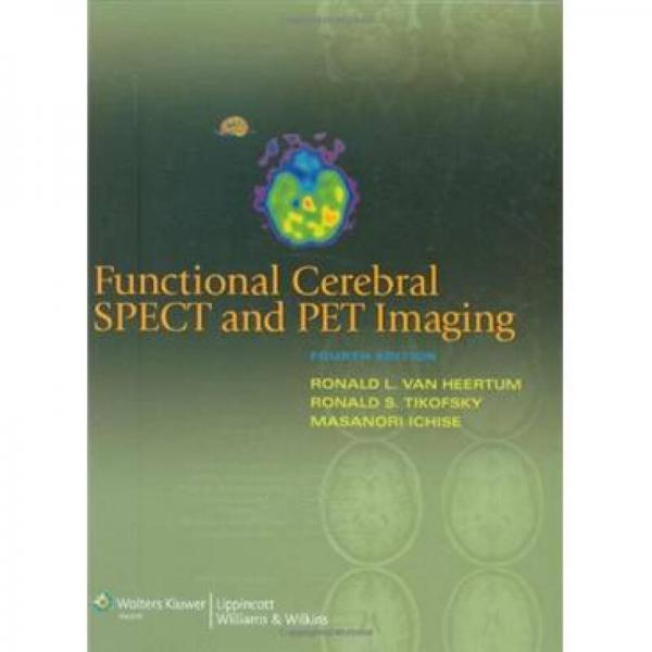 Functional Cerebral SPECT and PET Imaging[功能性腦SPECT和PET顯像]