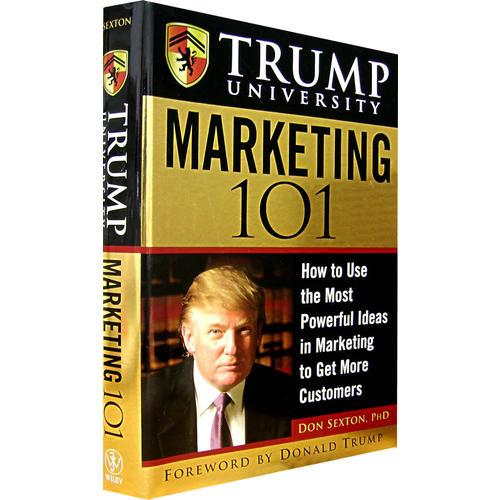 Trump University Marketing 101