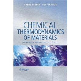 ChemicalThermodynamicsofMaterials:MacroscopicandMicroscopicAspects