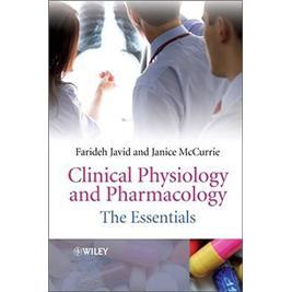 ClinicalPhysiologyandPharmacology:TheEssentials