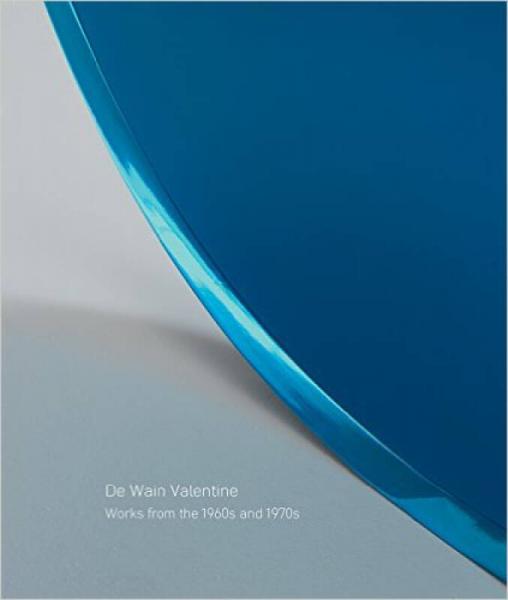 De Wain Valentine  德韦恩·华伦泰：60和70年代的作品