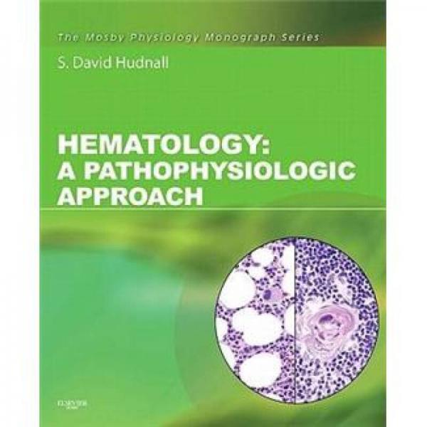 Hematology 血液病学:病理生理学向导(附学生咨询)(网络版)