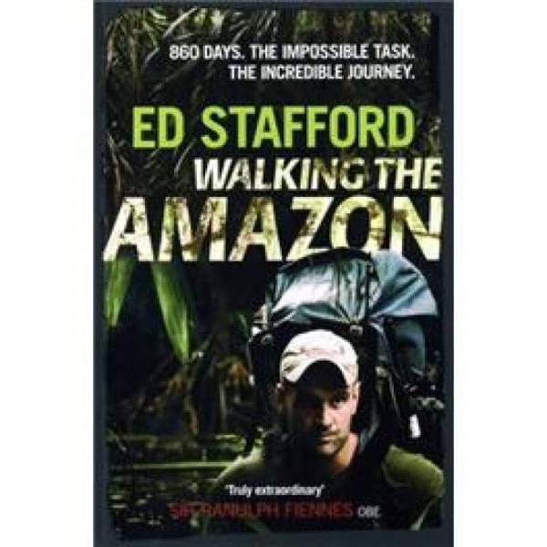 Walking the Amazon: 861 Days