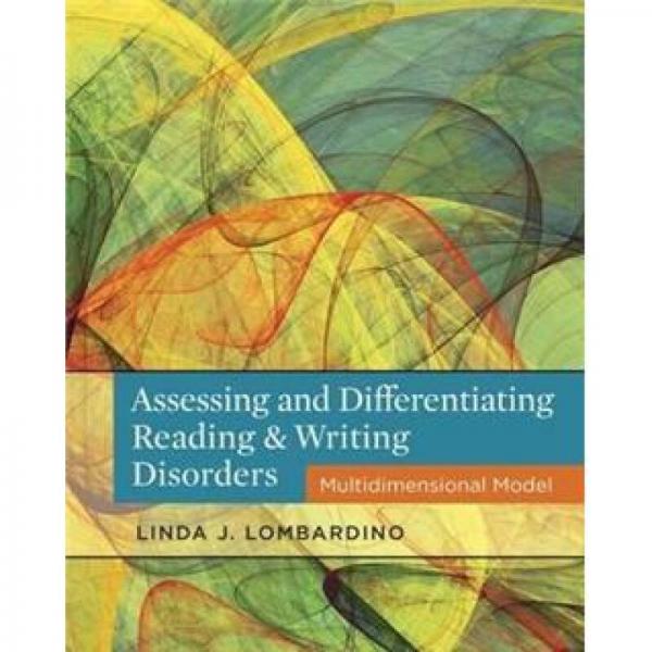 Assessing and Differentiating Reading and Writing Disorders: Multidimensional Model