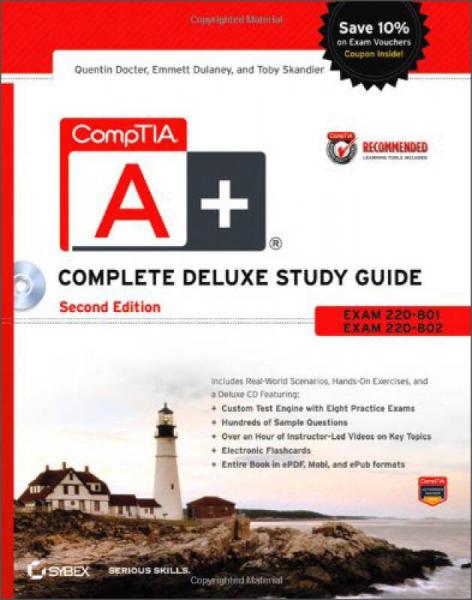 CompTIA A+ Complete Deluxe Study Guide Recommended Courseware: Exams 220-801 and 220-802 (Book + CD)