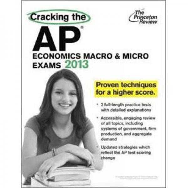 Cracking the AP Economics Macro & Micro Exams, 2013 Edition (College Test Preparation)