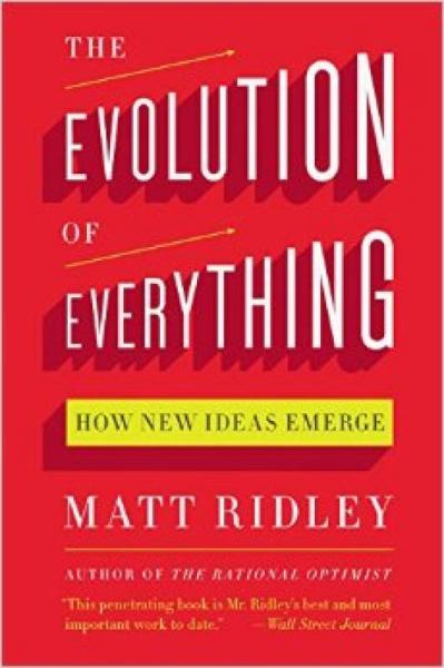 The Evolution of Everything  How New Ideas Emerge