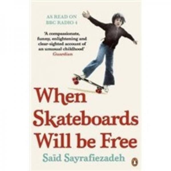 When Skateboards Will be Free: My Reluctant Political Childhood