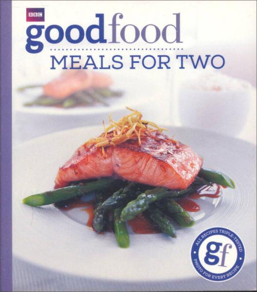 Good Food: 101 Meals For Two: Triple-tested Recipes: Tried-and-tested Recipes
