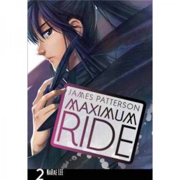 Maximum Ride 2 (Maximum Ride Manga)