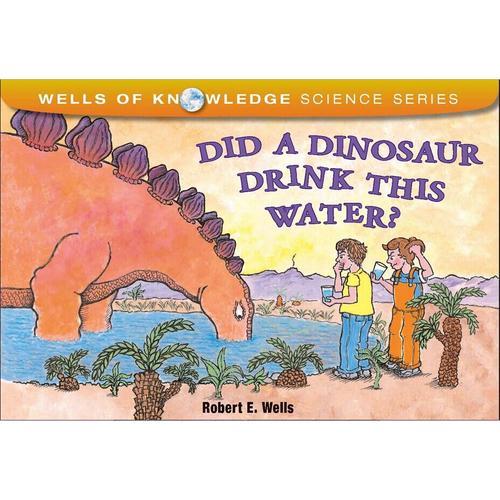 Did a Dinosaur Drink This Water?  (award-winning)妙想科学：恐龙喝的水和今天的一样吗？