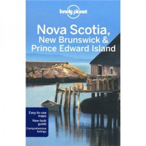 Lonely Planet: Nova Scotia New Brunswick and Prince Edward Island孤獨(dú)星球：新斯科舍省新不倫瑞克省和愛德華王子島