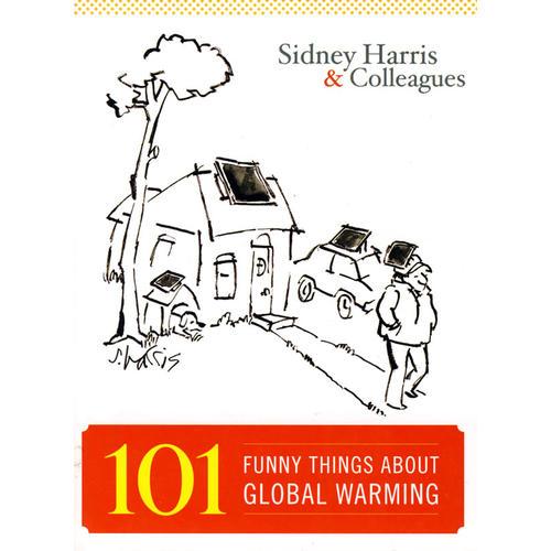 有关全球变暖的101件趣事101FUNNY THINGS ABOUT GLOBAL WARMING