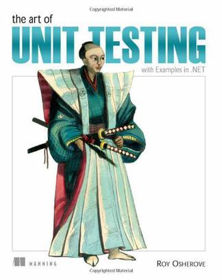 The Art of Unit Testing：The Art of Unit Testing
