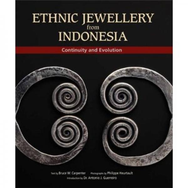 Ethnic Jewellery from Indonesia: Continuity and Evolution