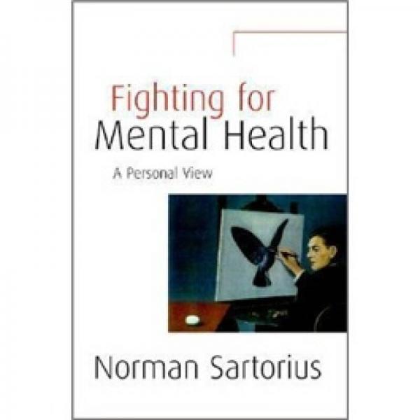 Fighting for Mental Health: A Personal View