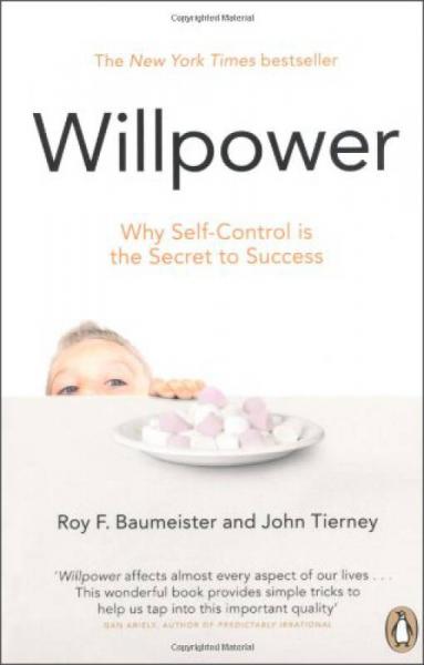 Willpower：Why Self-Control is the Secret of Success
