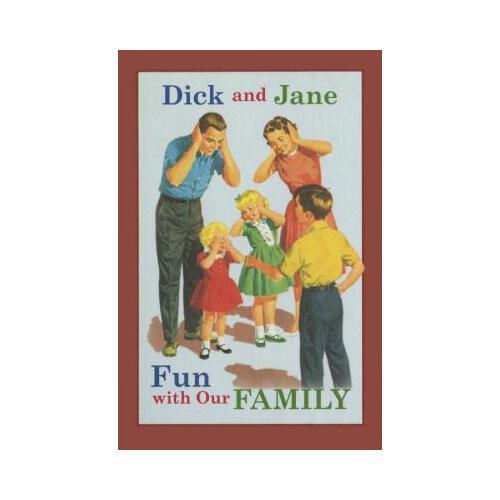 Dick and Jane Fun with Our Family