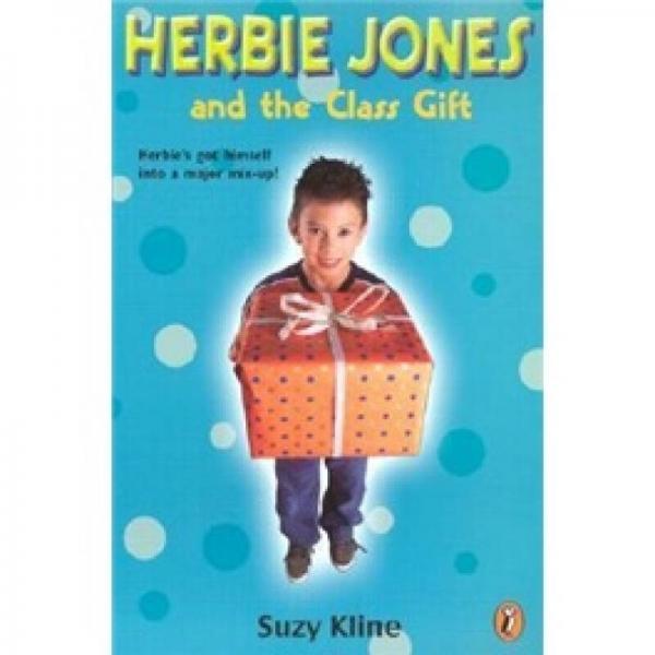 Herbie Jones and the Class Gift