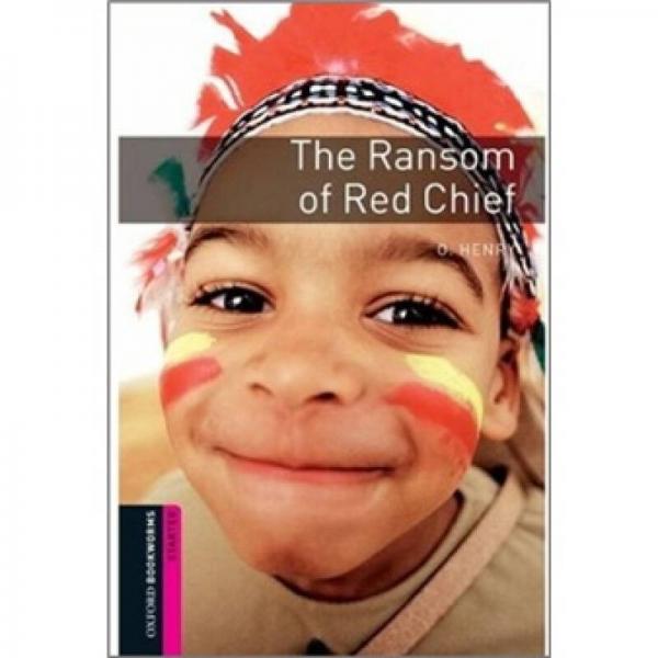 The Ransom of Red Chief[牛津書蟲文庫 第三版 初級 連環(huán)漫畫 :紅酋長的贖金]