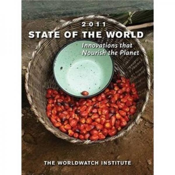 State of the World 2011: Innovations That Nourish The Planet