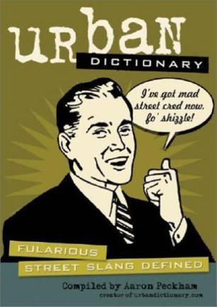 Urban Dictionary：Fularious Street Slang Defined