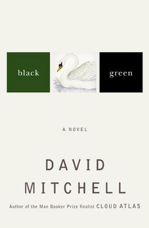 Black Swan Green：A Novel