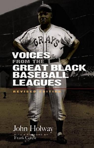 Voices from the Great Black Baseball Leagues  Re