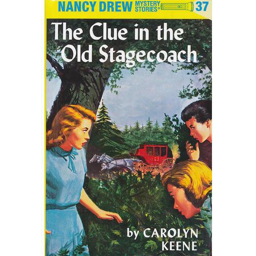 Nancy Drew #37 The Clue in the Old Stagecoach 南茜·朱尔：老马车内的线索 