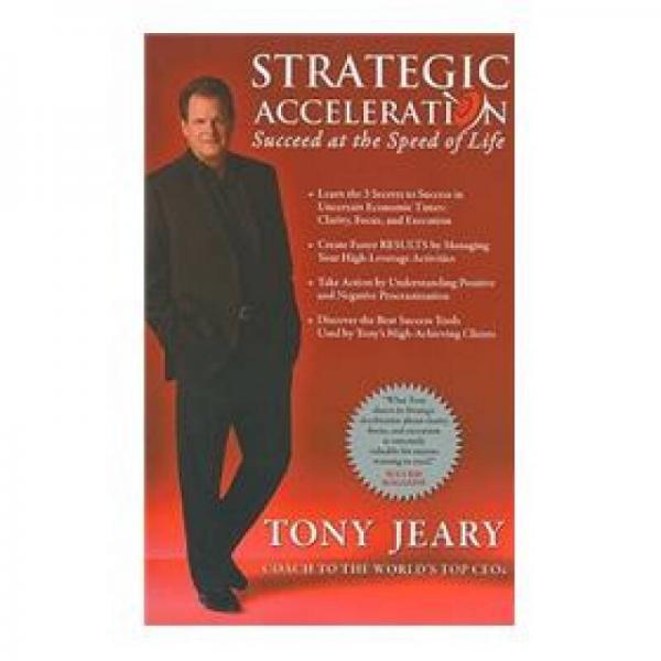 Strategic Acceleration: Succeed at the Speed of Life