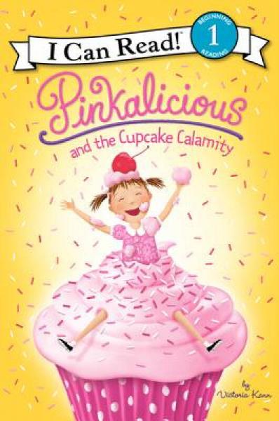 Pinkalicious and the Cupcake Calamity (I Can Read!)